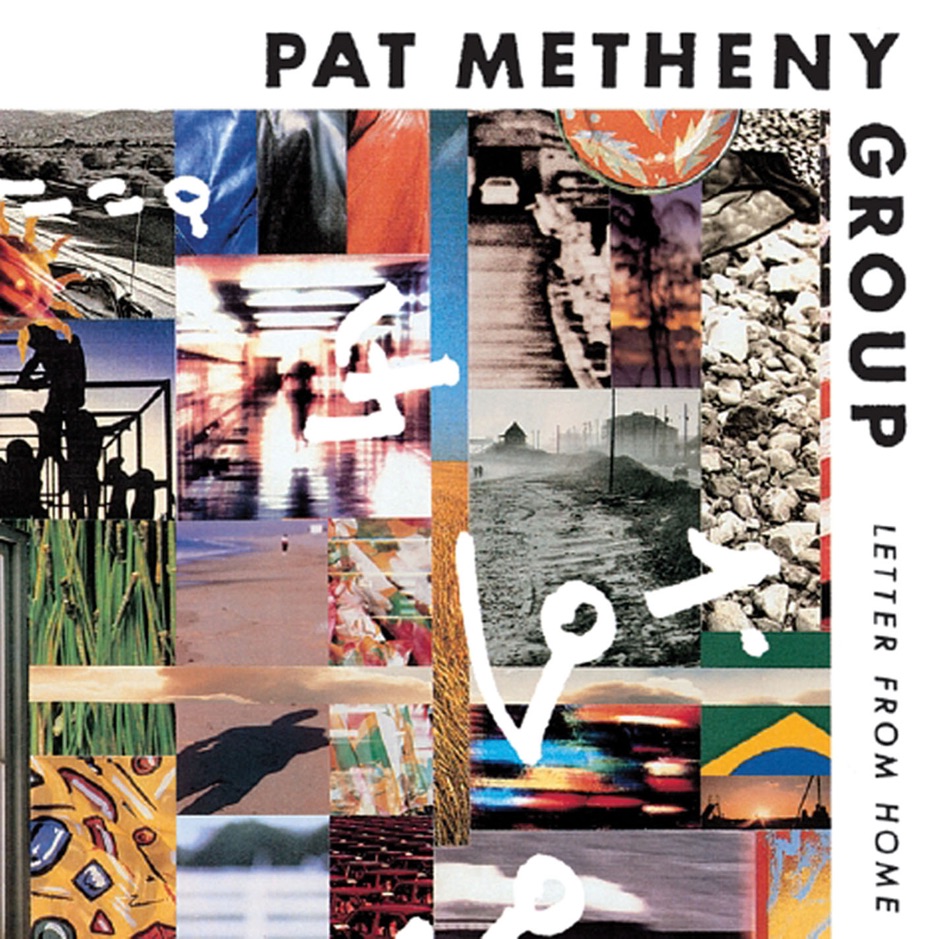 Pat Metheny Group - Letter From Home